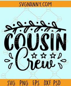 Cousin crew svg