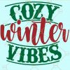 Cozy winter vibes svg
