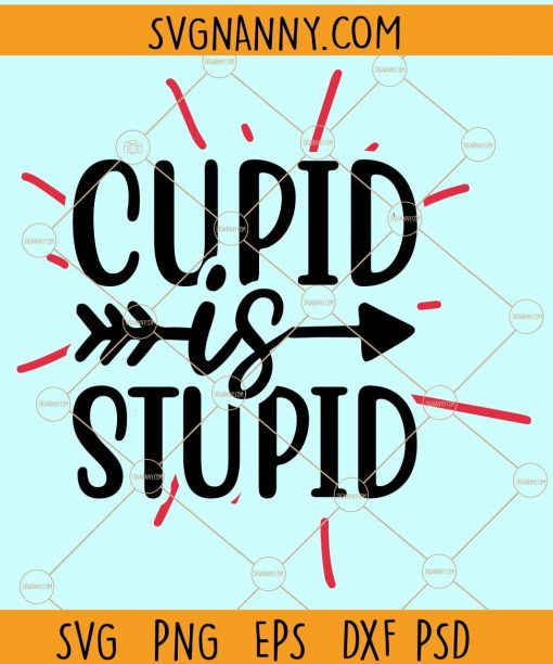 Cupid is stupid svg