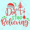 DO not stop believing svg