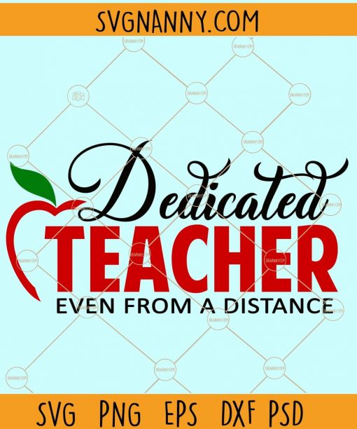 Dedicated teacher eve from a distance svg