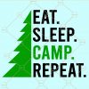 Eat sleep camp repeat svg