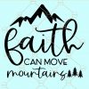 Faith can move mountains svg