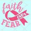 Faith over fear svg