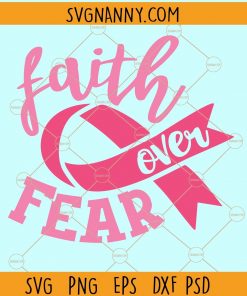 Faith over fear svg