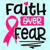 Faith over fear svg