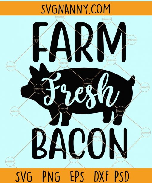 Farm fresh bacon svg