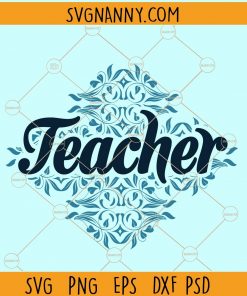 Floral teacher svg