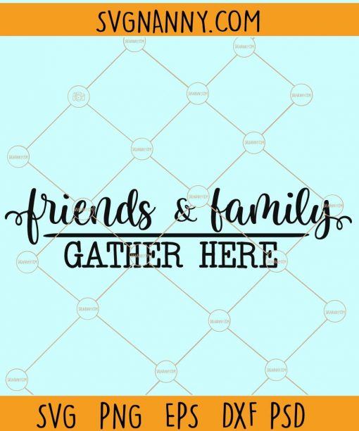 Friends and family gather here svg