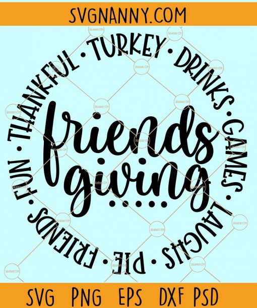Friendsgiving circle svg