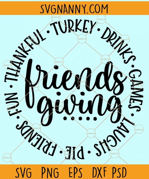 Friendsgiving circle svg