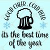 Good cheer cold beer it's the most wonderful time of the year svg