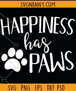 Happiness has paws svg