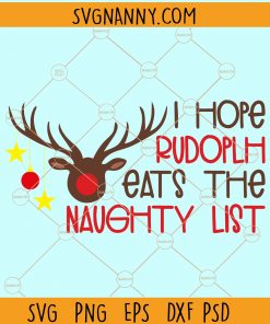 I hope rudolph eats the naughty list svg