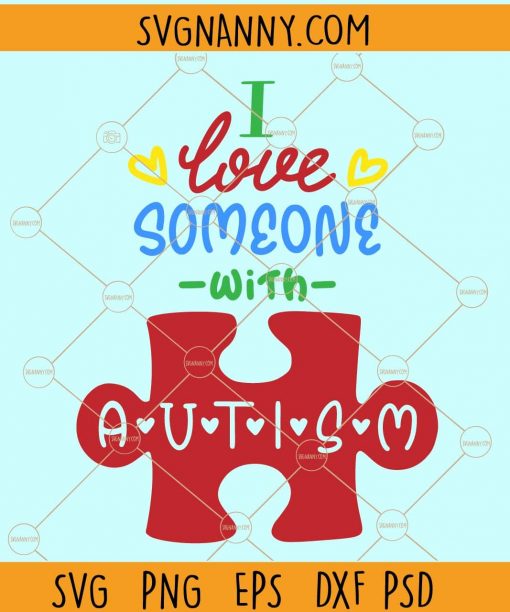 I love someone with autism svg