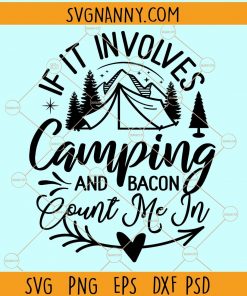 If it involves camping and bacon count me in svg