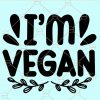 I'm vegan svg