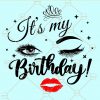 Its my birthday svg