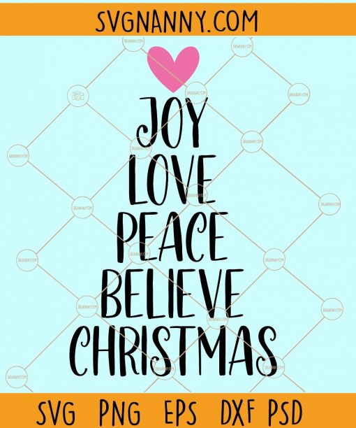 Joy love peace believe christmas svg