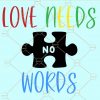 Love needs no words svg