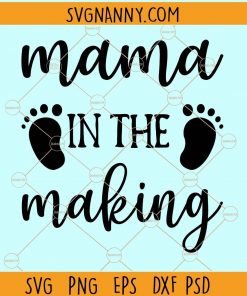 Mama in the making svg