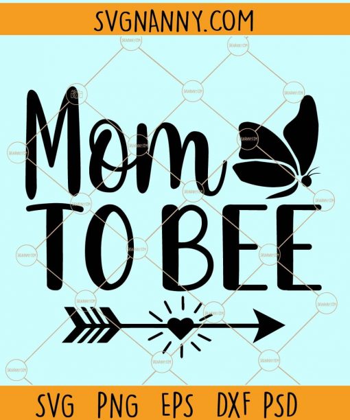 Mama to bee svg