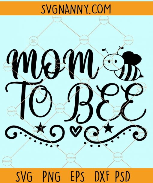 Mama to bee svg