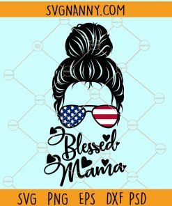 Messy bun american blessed mama svg