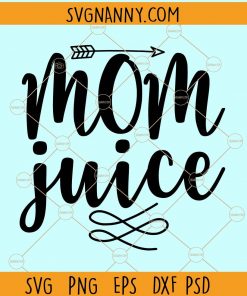 Mom juice svg