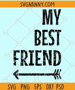 My best friend svg