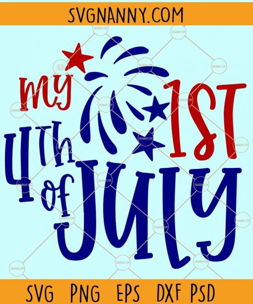 My first 4th of july svg