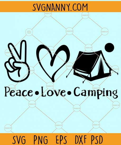 Peace love camping svg