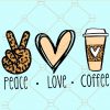 Peace love coffee svg