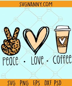 Peace love coffee svg