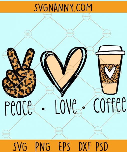 Peace love coffee svg