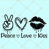 Peace love kisses svg