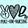 Peace love nursing svg
