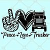 Peace love trucker svg
