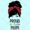 Proud autism mom svg