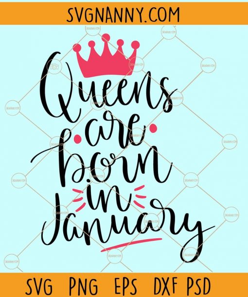 Queens are born in january svg