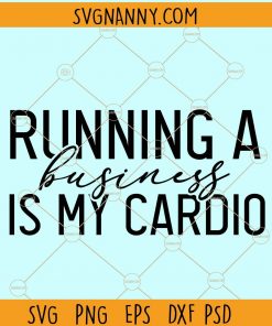 Running a business is my cardio svg