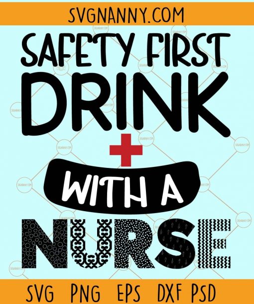 Safety first drink with a nurse svg