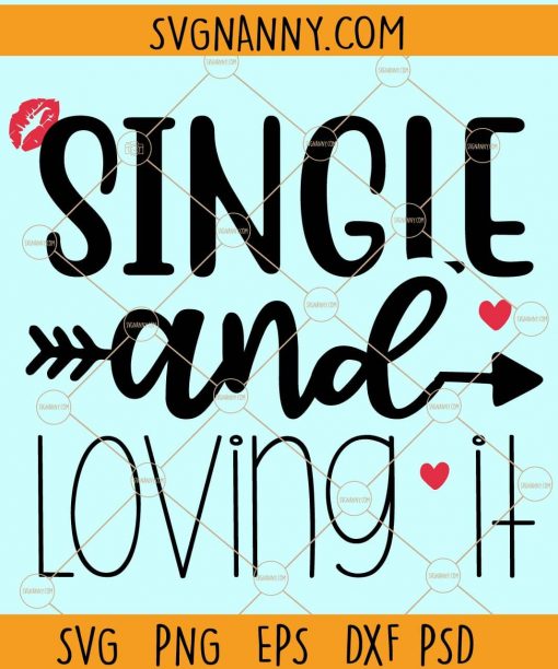 Single and loving it svg