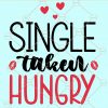 Single taken hungry svg
