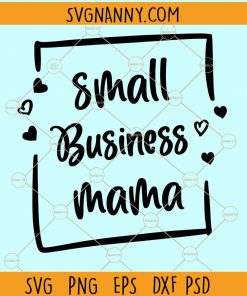 Small business mama svg