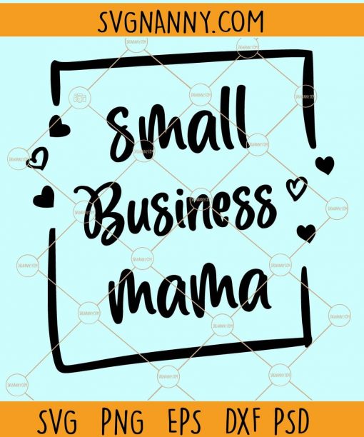 Small business mama svg