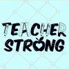 Teacher strong svg