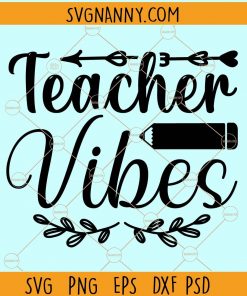 Teacher vibes svg