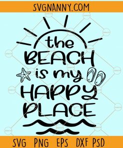 The beach is my happy place svg