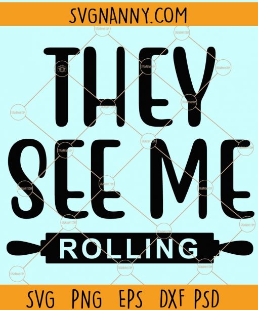 They see me rolling svg